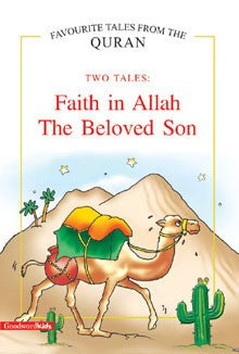 Faith in Allah, The Beloved Son