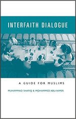 Interfaith Dialogue: A Guide For Muslims