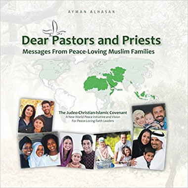 Dear Pastors and Priests: Messages From Peace-Loving Muslim Families