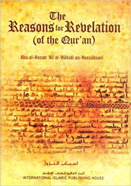 The Reasons for Revelation (of the Qur'an) Juz 1 to 4