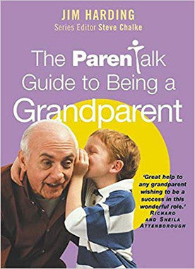 The Parentalk Guide to Being a Grandparent