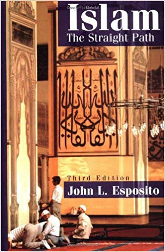 Islam: The Straight Path 3rd Edition