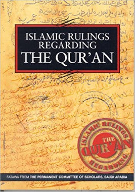 Islamic Rulings Regarding the Qur'an