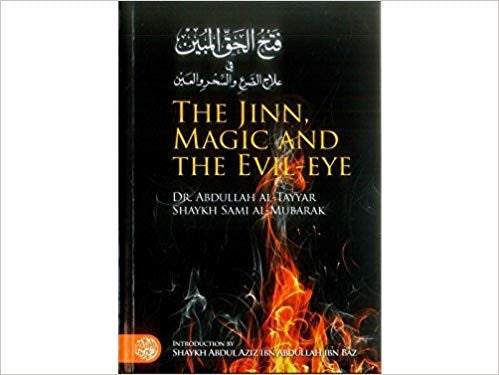 The Jinn, Magic and the Evil Eye