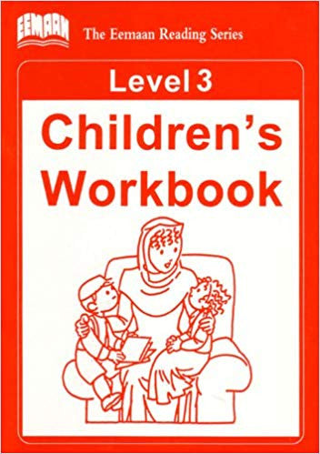 The Eemaan Reading Series: Level 3 Children's Workbook