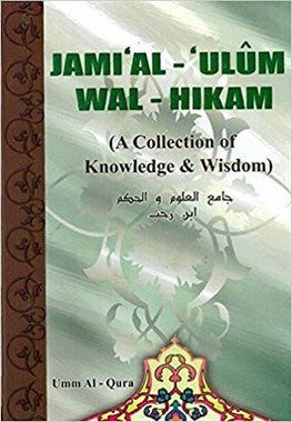 Jami'al-Ulum Wal-Hikam (A Collection of Knowledge & Wisdom)