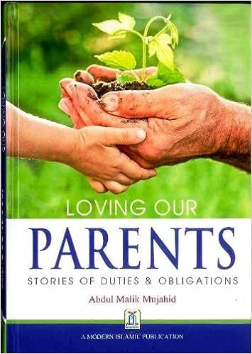 Loving our Parents: Stories of Duties & Obligations