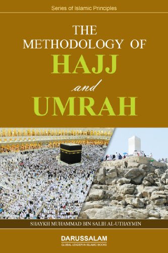 The Methodology of Hajj and Umrah (Pocket size)