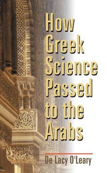 How Greek Science Passed to the Arabs [PB]