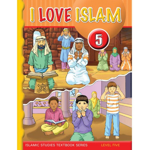 I Love Islam Textbook : Level 5