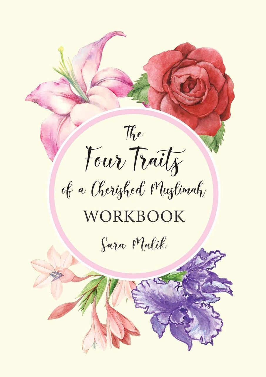 The Four Traits of a Cherished Muslimah - WORKBOOK