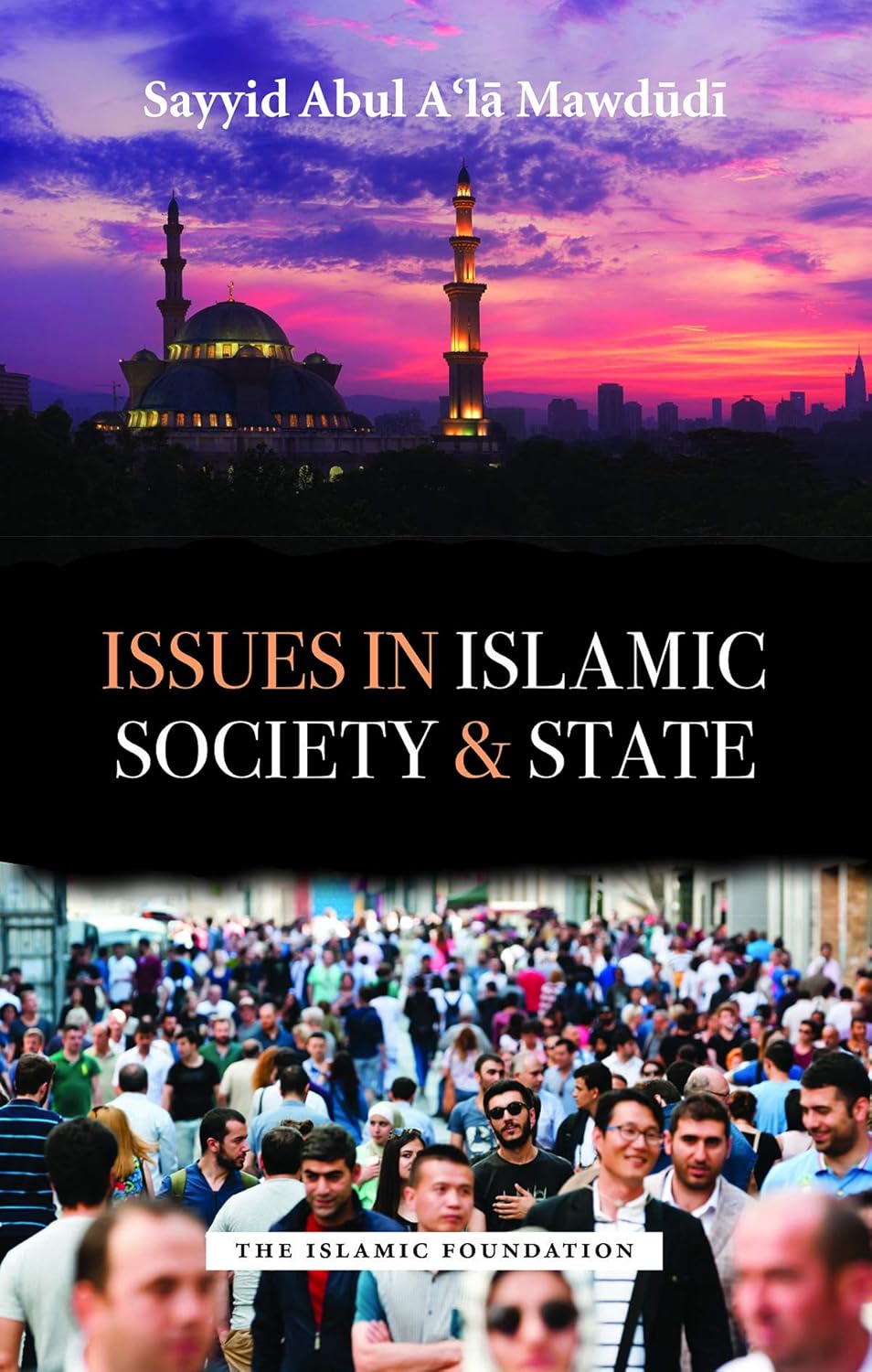 Issues in Islamic Society and State