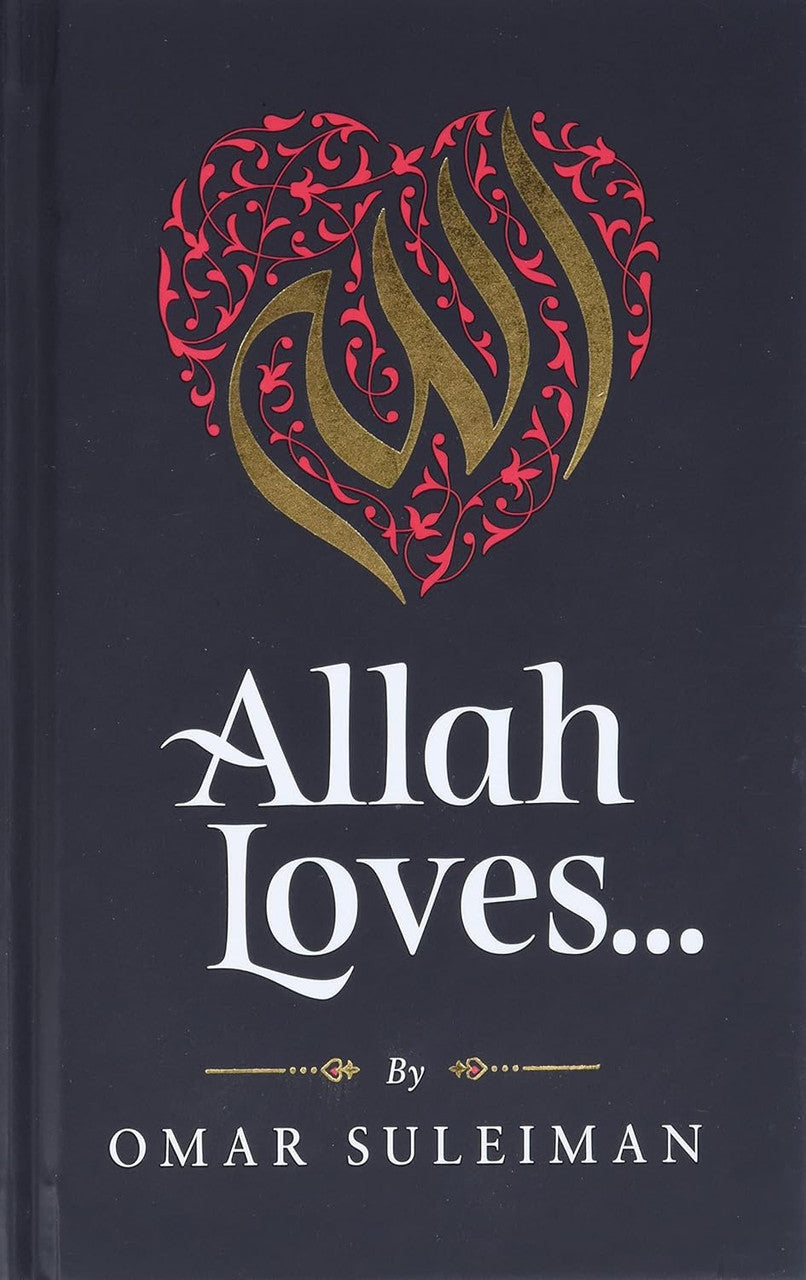 Allah Loves...by Omar Suleiman