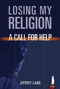 Losing my Religion: A Call For Help