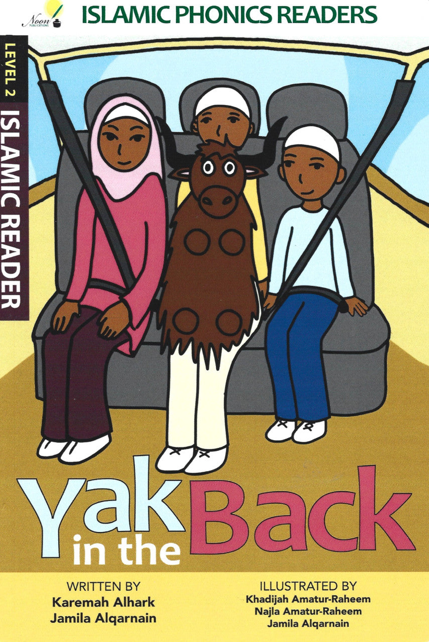 Yak in the Back - Islamic Reader - Level 2