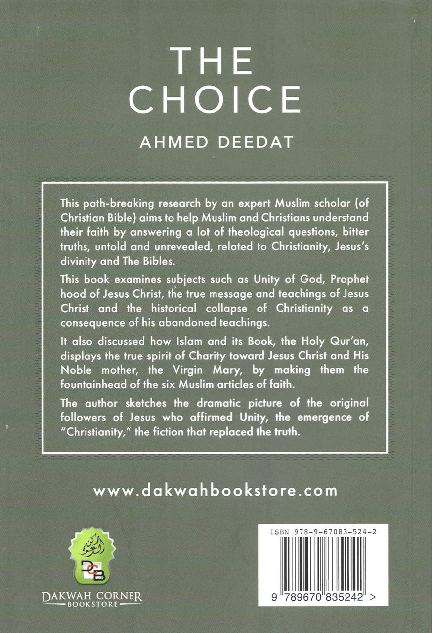 The Choice - Ahmed Deedat (Combined Vol.1 & 2)