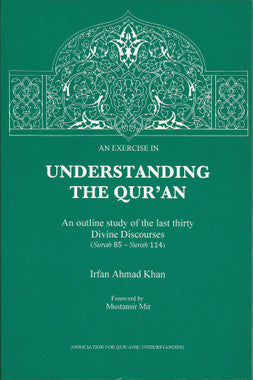 An Exercise in Understanding the Quran