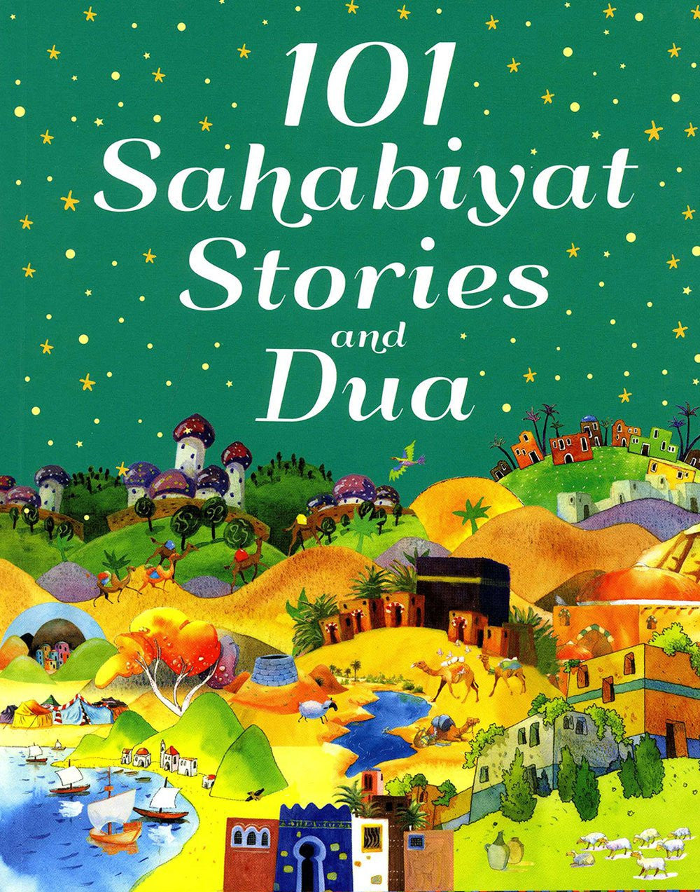 101 Sahabiyat Stories and Dua (Hardbound)