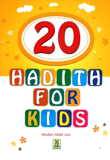 20 Hadith for Kids