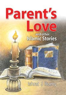 Parents Love and Other Islamic Stories