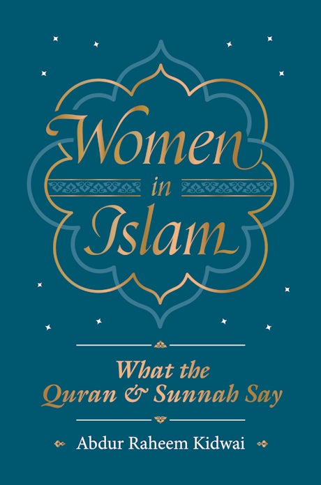 Women in Islam: What the Quran & Sunnah Say