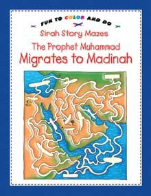 Prophet Muhammad Migrates to Madinah (Coloring Book)