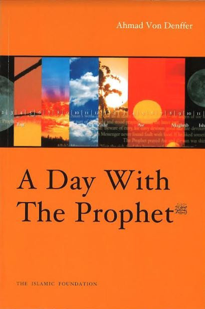 A day with the Prophet.....in English