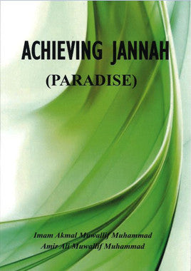 Achieving Jannah ( Paradise )