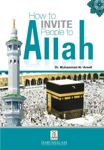 How to invite people to Allah