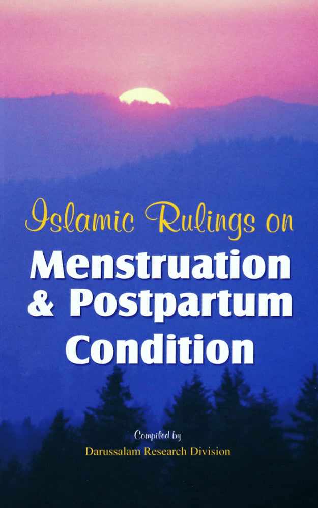 Islamic Rulings on Menstruation and Postpartum Condition