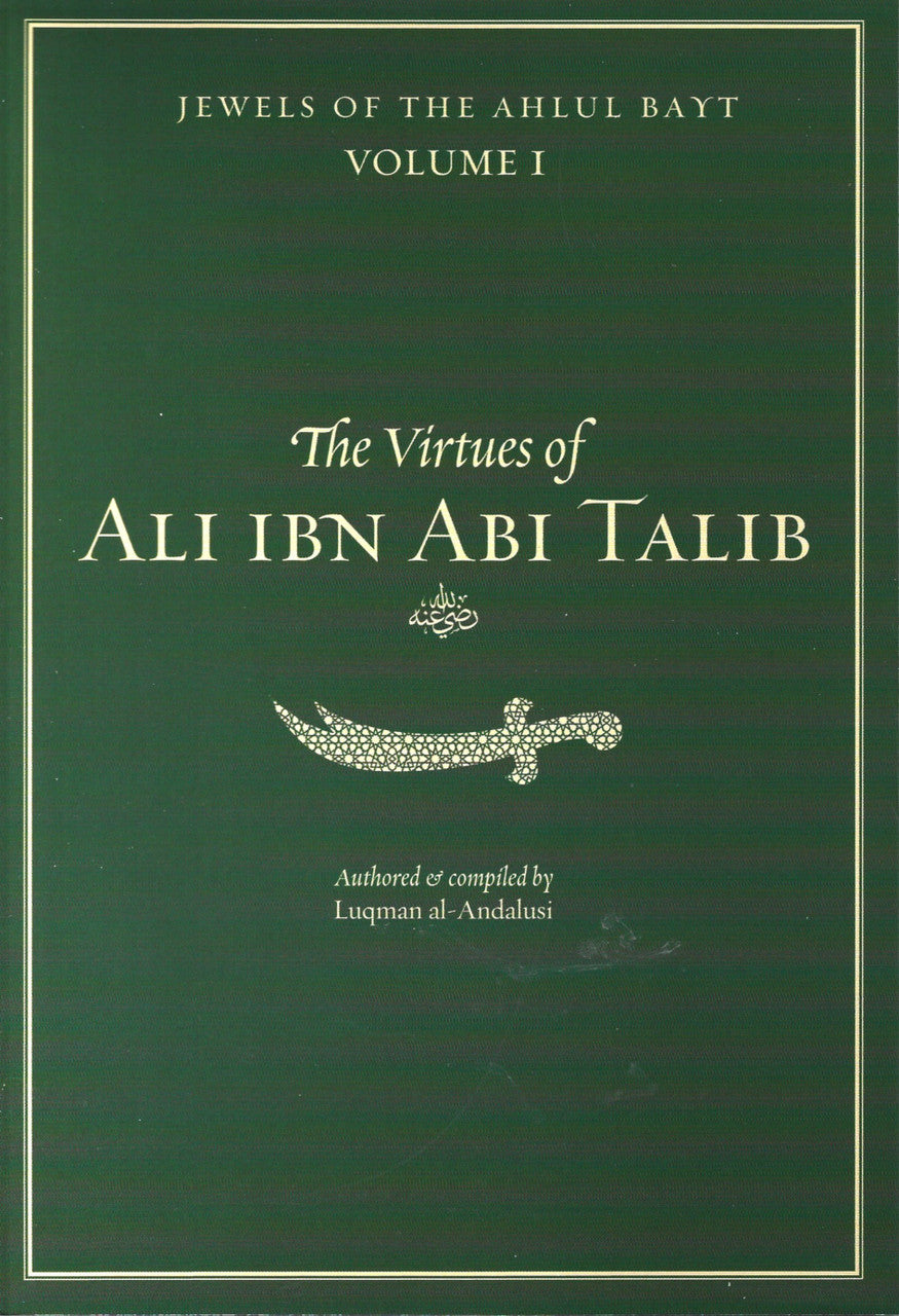 The Virtues of Ali Ibn Abi Talib