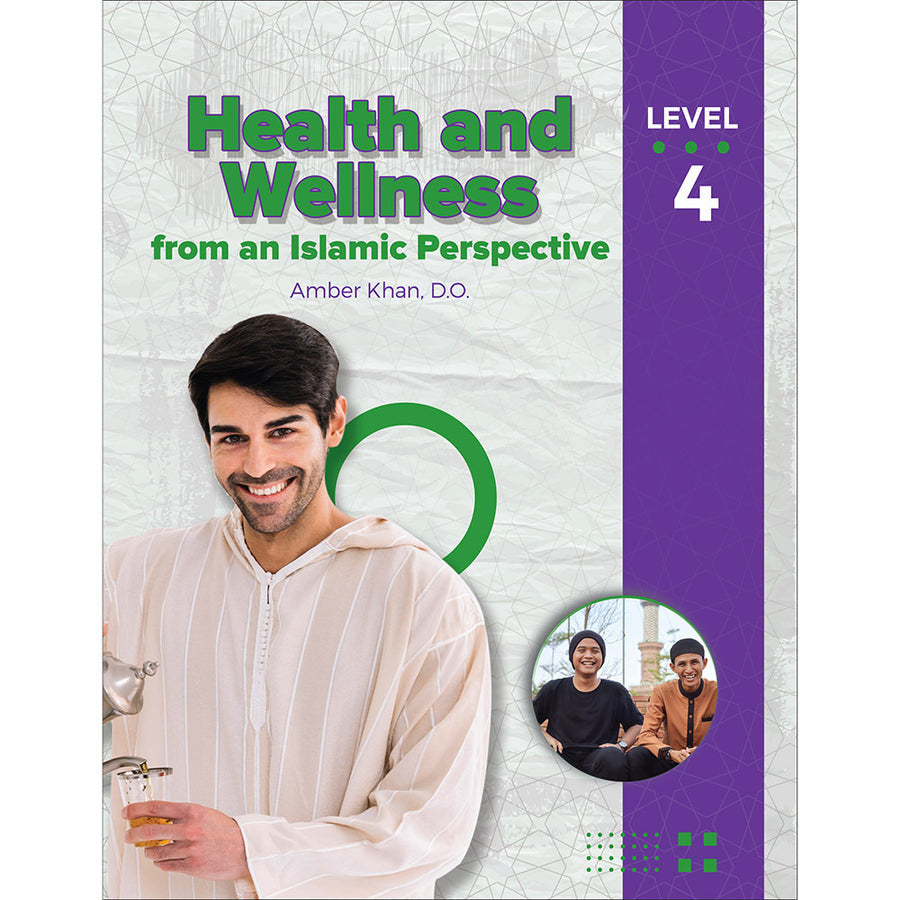 Health and Wellness - from an Islamic Perspective, Level 4