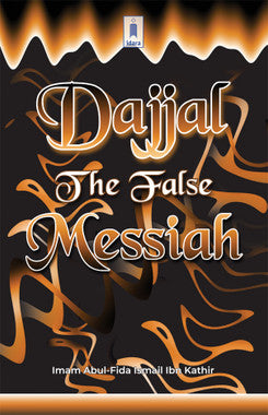 Dajjal the False Messiah