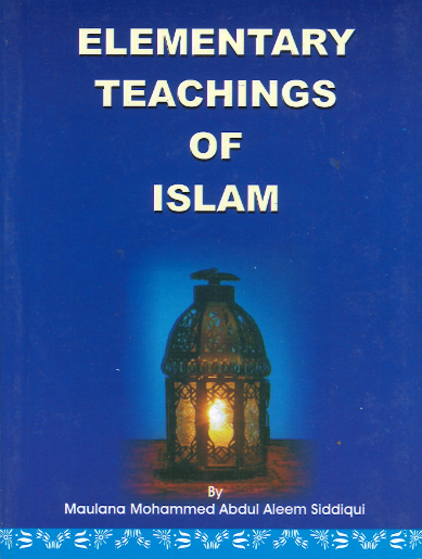 Elementary Teachings of Islam