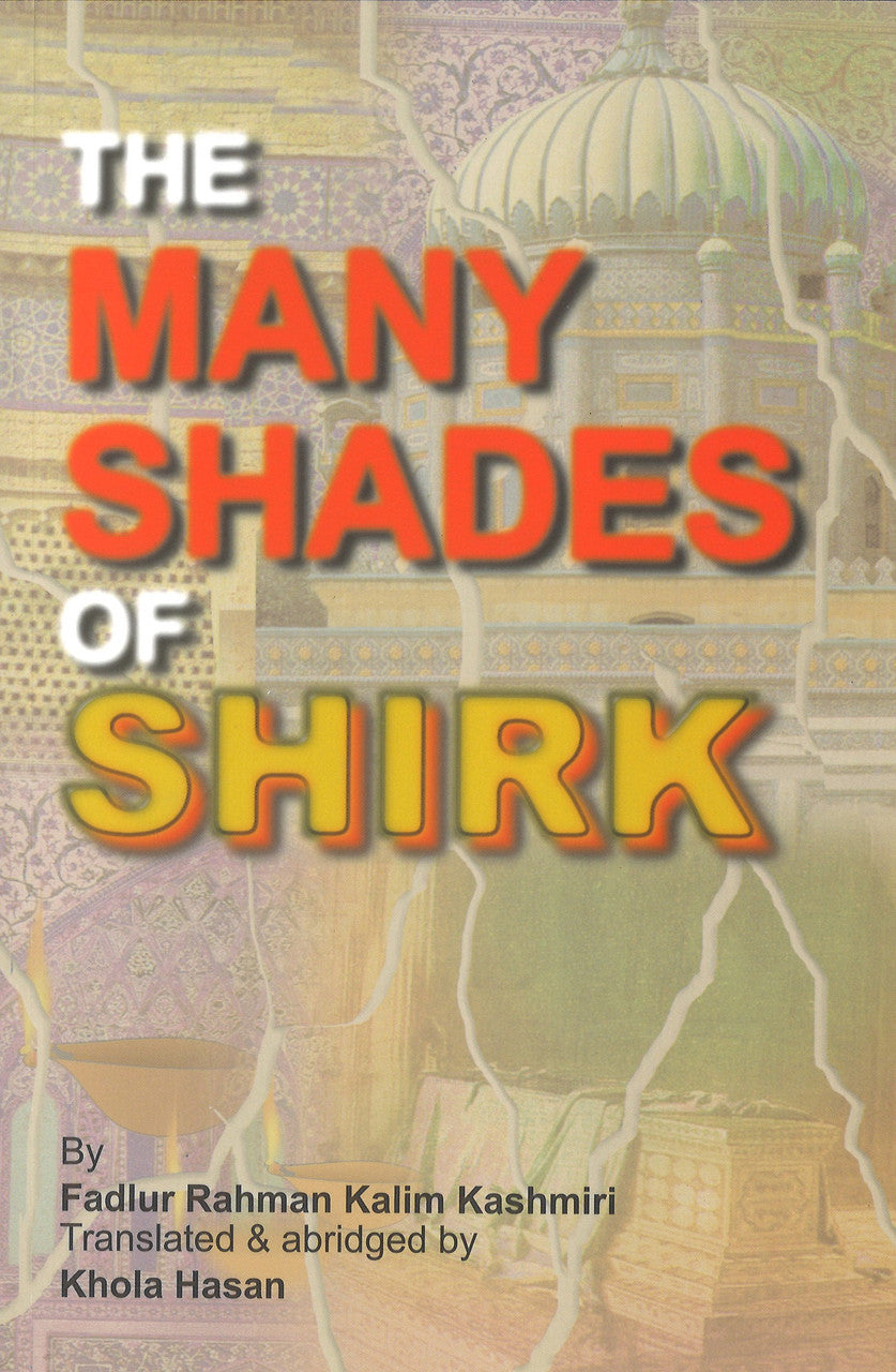 The Many Shades of Shirk