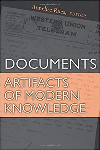 Documents: Artifacts of Modern Knowledge