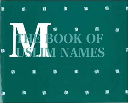 The Book Of Muslim Names