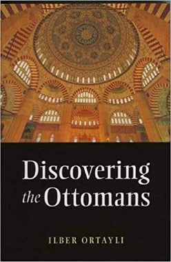 Discovering the Ottomans