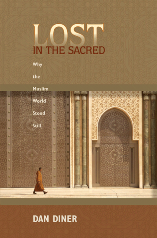 Lost In The Sacred Why the Muslim World Stood Still