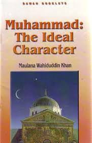 Muhammad: The Ideal Character