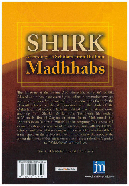 Shirk According To Scholars From The Four Madhhabs