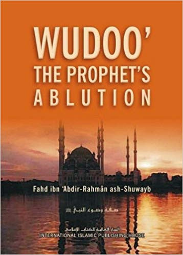 Wudoo' the Prophet's Ablution