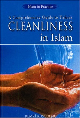 A Comprehensive Guide to Tahara Cleanliness in Islam