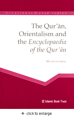 The Qur'an, Orientalism and the Encyclopaedia of the Qur'an