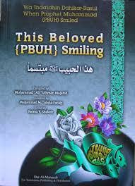 This Beloved {PBUH} Smiling