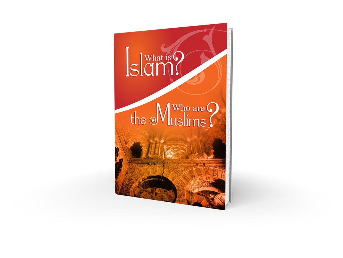 What is Islam Who are the Muslims?