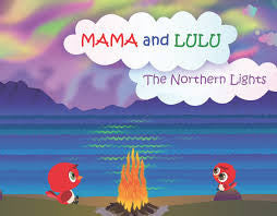 Mama and Lulu The Northern Lights