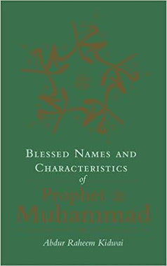 Blessed Names and Characteristics of Prophet Muhammad