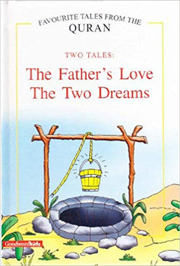 Two Tales: The Father's Love, The Two Dreams