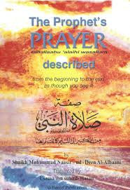 The Prophet's Prayer (Described from the Beginning to the End as Though You See It)